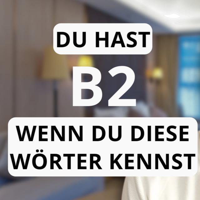 #160 - You have a B2 Level in German if you know these Words | Advanced German Vocabulary - podcast episode cover