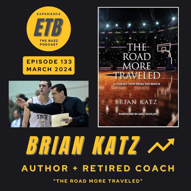 No. 133 - BRIAN KATZ | Author "The Road More Traveled" - podcast episode cover