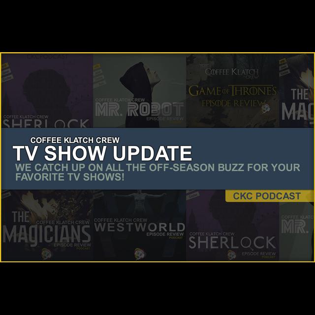 CKC - Show Updates - podcast episode cover
