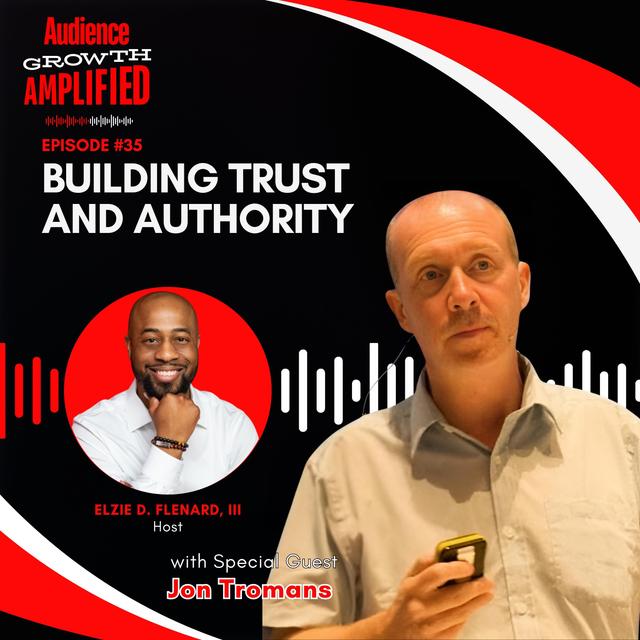 Building Trust and Authority With Jon Tromans - podcast episode cover