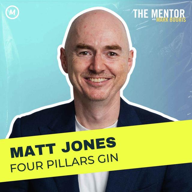 #473 Matt Jones: The Four Pillars behind a multi-million dollar gin business - podcast episode cover