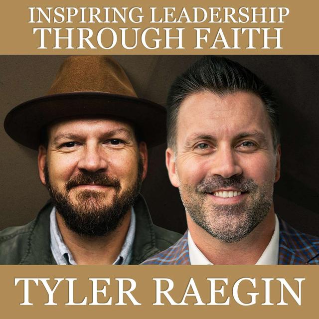 Inspiring Leadership Through Faith - podcast episode cover