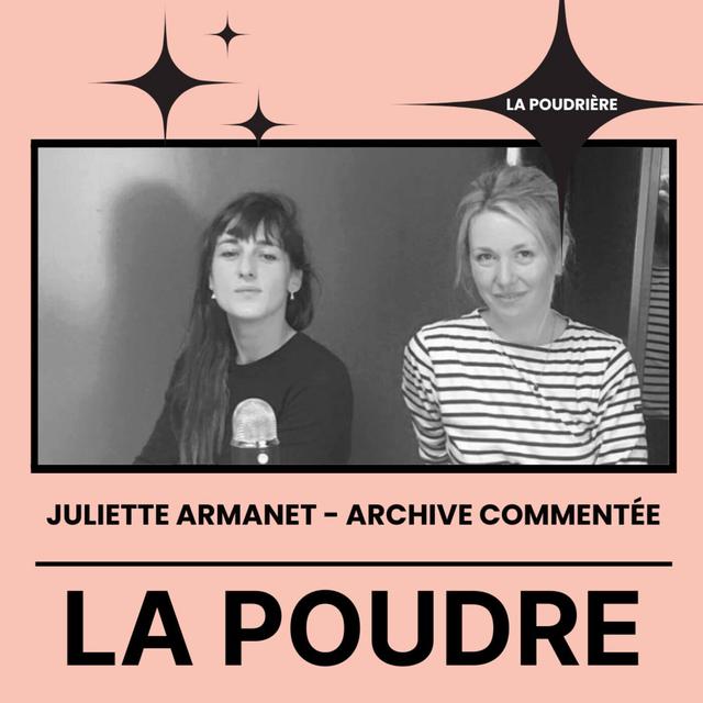 La Poudrière #8 - Juliette Armanet - podcast episode cover