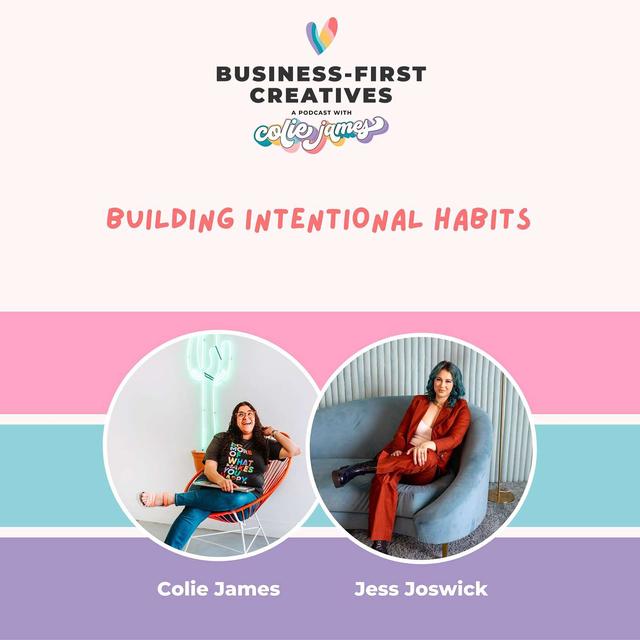 Building Intentional Habits with Jess Joswick - podcast episode cover