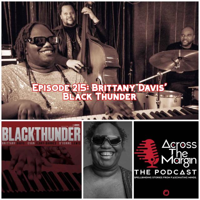 Episode 215: Brittany Davis' Black Thunder - podcast episode cover