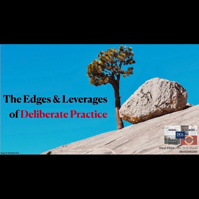 #11. The Edges and Leverages on Using Deliberate Practice Keynote Address - podcast episode cover