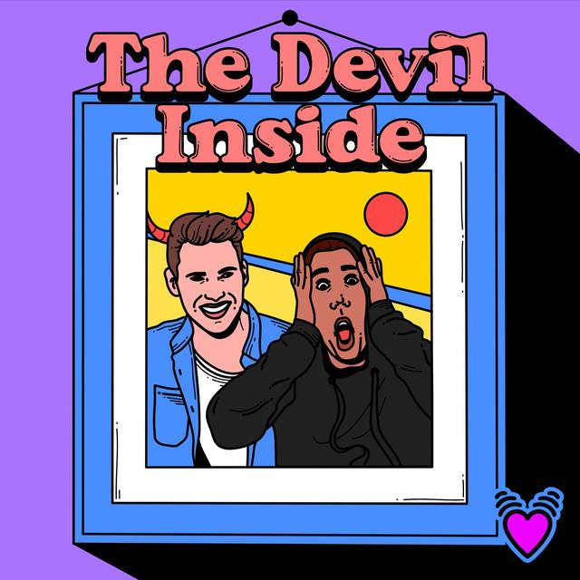 The Devil Inside: A Bromantic Comedy - Trailer - podcast episode cover
