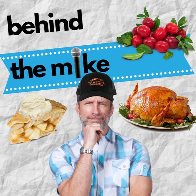 The Best Thanksgiving Relish, Reinventing Your Business and Apple Pie Secrets- Behind The Mike - podcast episode cover