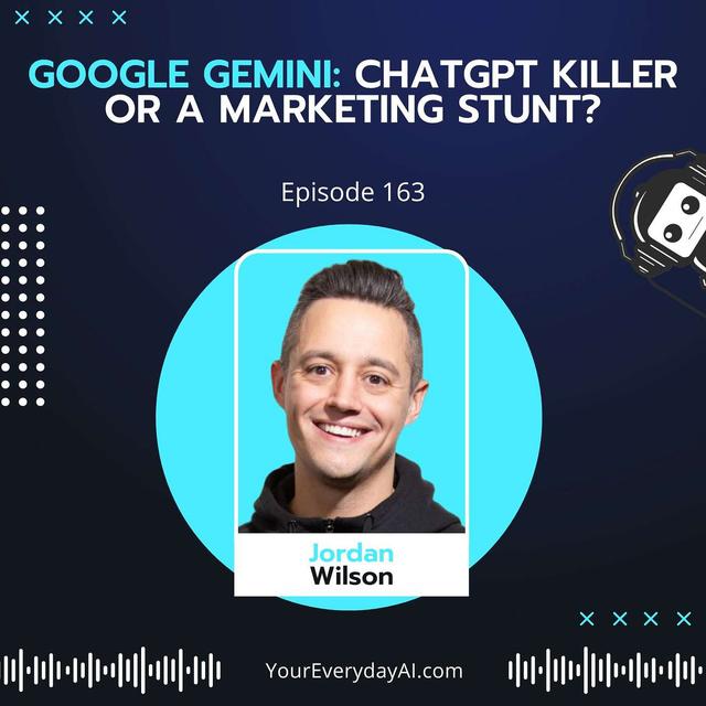 EP 163: Google Gemini - ChatGPT killer or a marketing stunt? - podcast episode cover