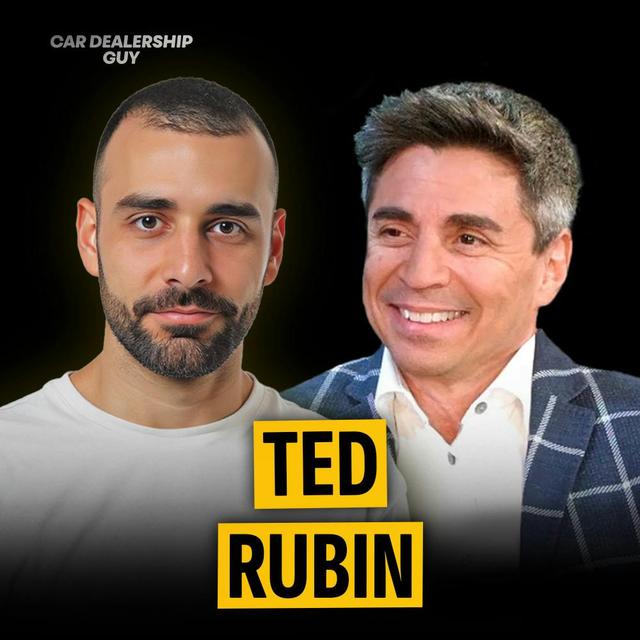 The Human Advantage in Car Sales—And Why Ted Rubin Won’t Let It Die | Ted Rubin, CEO of ActivEngage - podcast episode cover