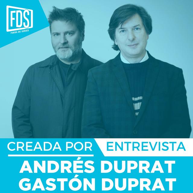 Entrevista con Gastón y Andrés Duprat de 'Bellas Artes' en Movistar Plus+ | Creada Por - podcast episode cover