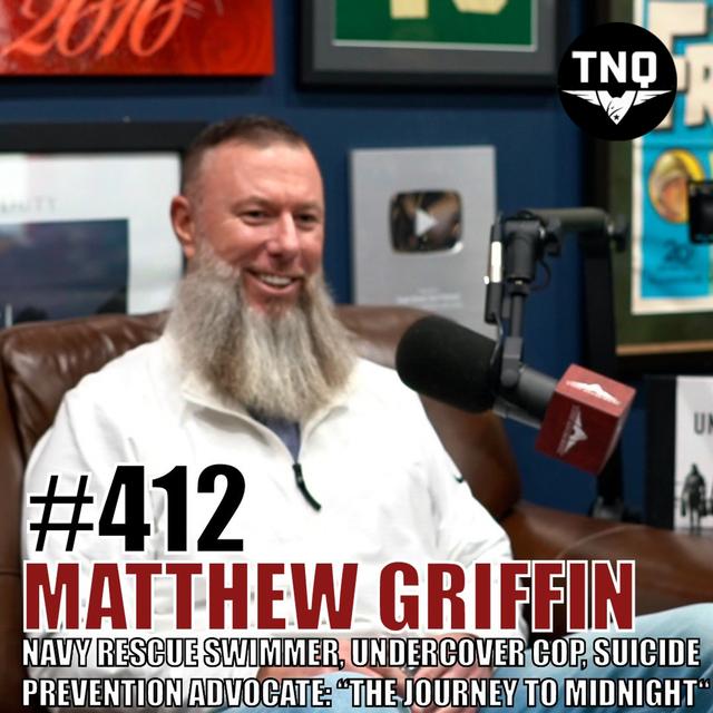 Matt Griffin: Navy Rescue Swimmer, Undercover Cop, Advocate: The Journey to Midnight - podcast episode cover