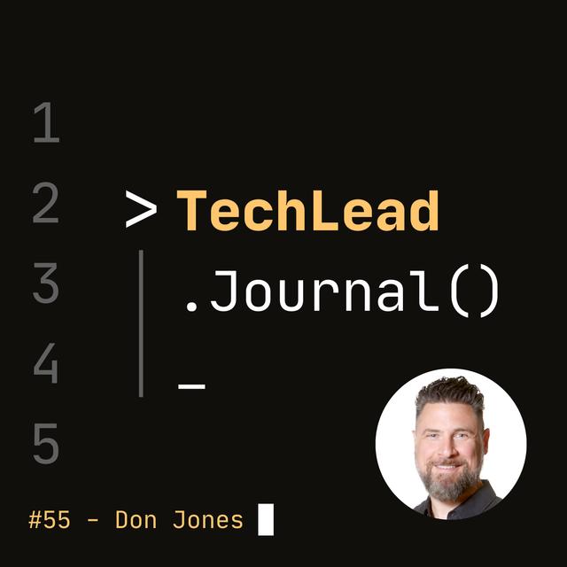 #55 - It's Time to Own Your Tech Career - Don Jones - podcast episode cover