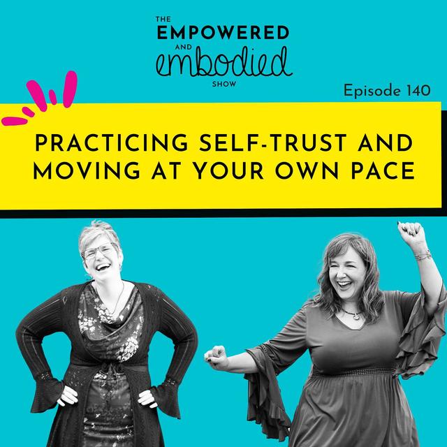 Practicing Self-Trust and Moving at Your Own Pace - podcast episode cover