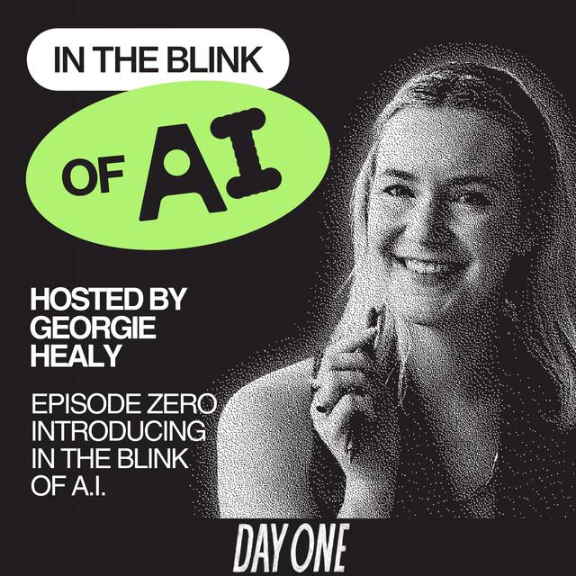 [TRAILER] In the Blink of A.I-Conversations with AI Innovators - In The Blink of A.I. with Georgie Healy - podcast episode cover