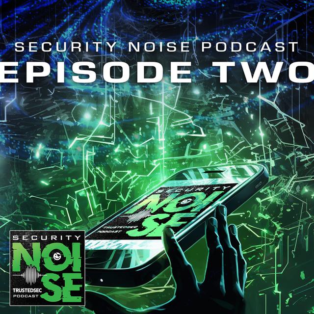 6.2 - Episode II Attacks on the Mobile Clients - podcast episode cover