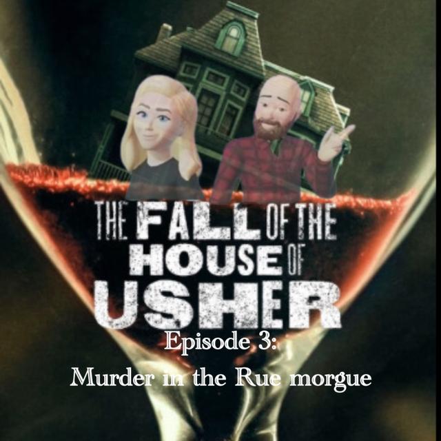 Ep3 Murder in the Rue Morgue - podcast episode cover