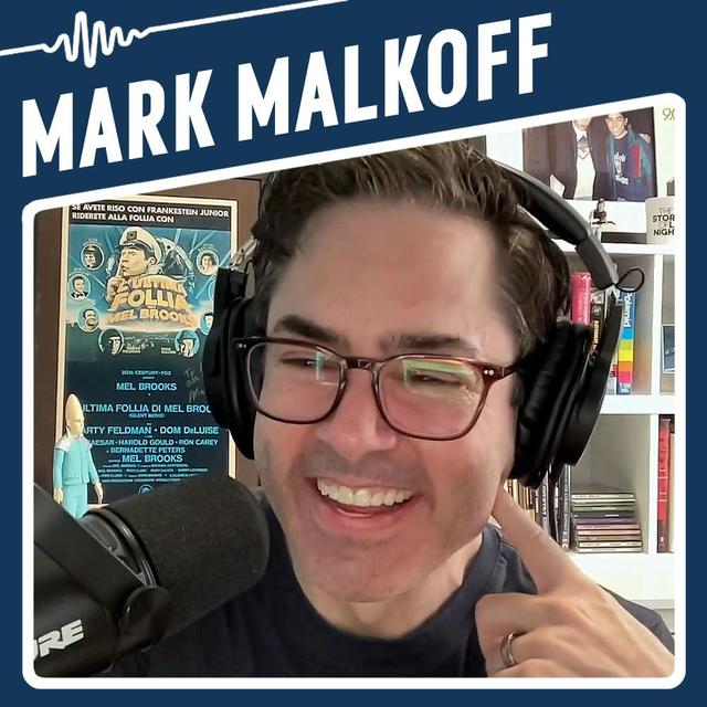 07 Meet the Comedy Nerd Documenting the History of Late Night, One Podcast at a Time | Mark Malkoff - podcast episode cover