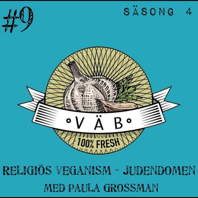 Religiös Veganism - Judendomen med Paula Grossman - podcast episode cover