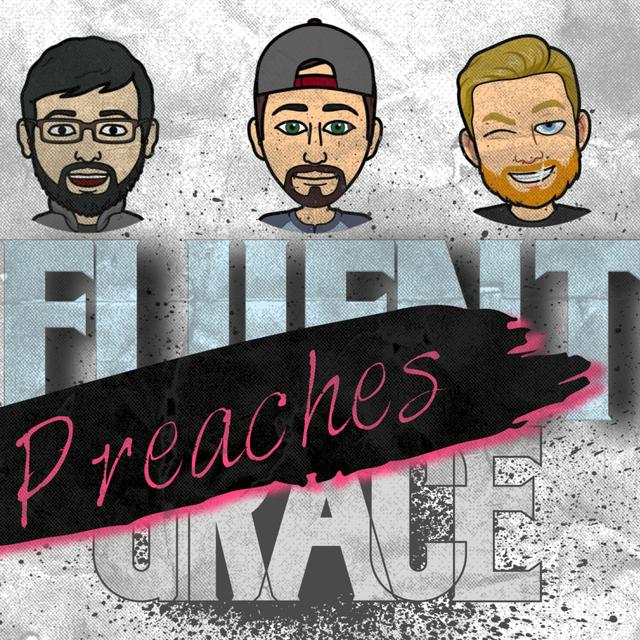 Fluent Grace Preaches - More Beyond - podcast episode cover