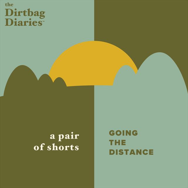 The Shorts— Going The Distance - podcast episode cover