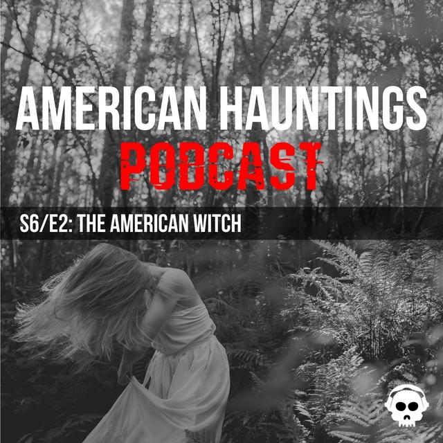 The American Witch - podcast episode cover