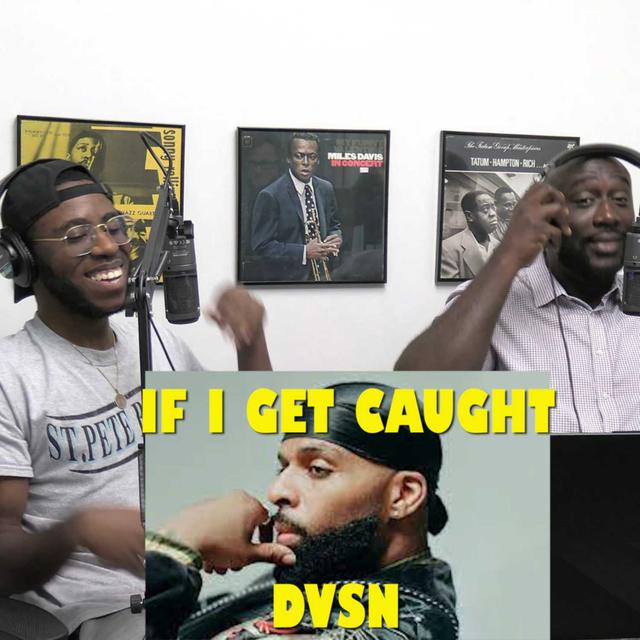 DVSN - If I Get Caught | REACTION - Pastor Vs Producer Ep. 31 - podcast episode cover