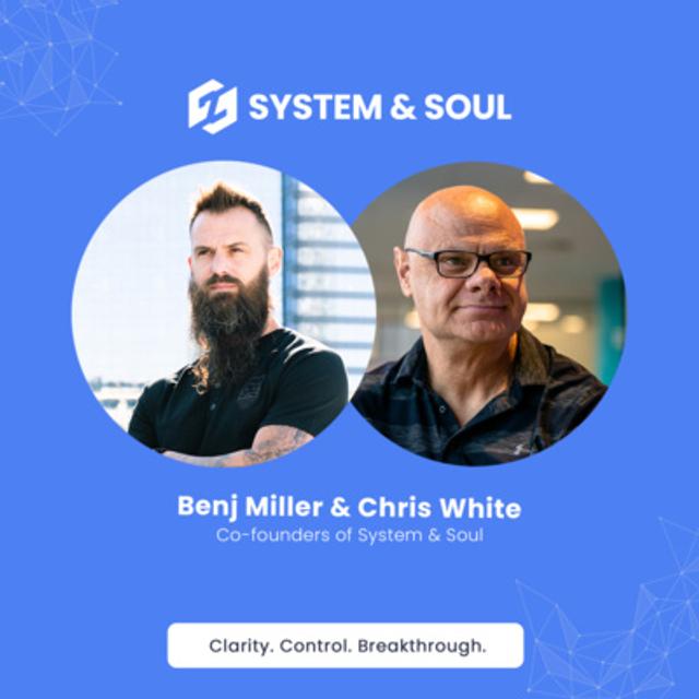#025: Prioritizing the Soul with Benj Miller and Chris White - podcast episode cover