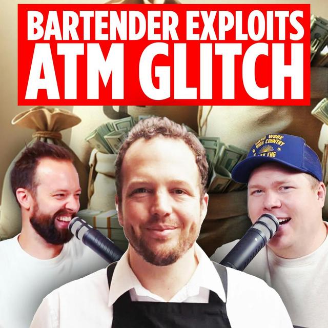 Dan Saunders | How a Bartender Used a Glitch to Take Millions From an ATM - podcast episode cover