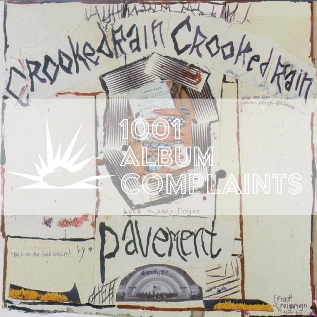 The Story Behind: Pavement - Crooked Rain Crooked Rain, Ep 132 - podcast episode cover