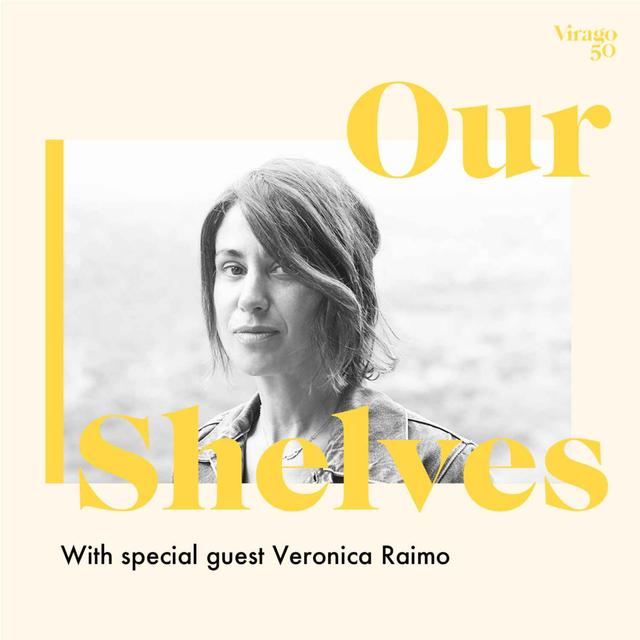 Ourshelves with Veronica Raimo - podcast episode cover