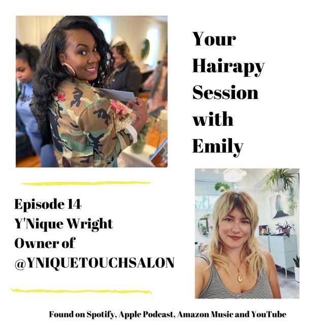 Episode 14: Y’Nique Wright owner of Y’Nique Touch Salon - podcast episode cover
