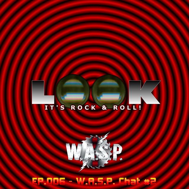 Ep.006 - W.A.S.P. Chat #2 - podcast episode cover