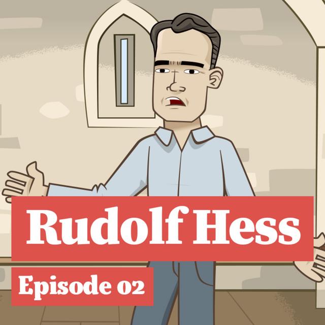 Rudolf Hess and the Tower of London in World War II - podcast episode cover
