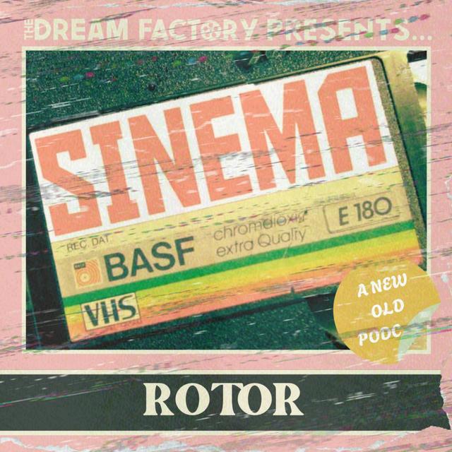 R.O.T.O.R. (Sinema) - podcast episode cover