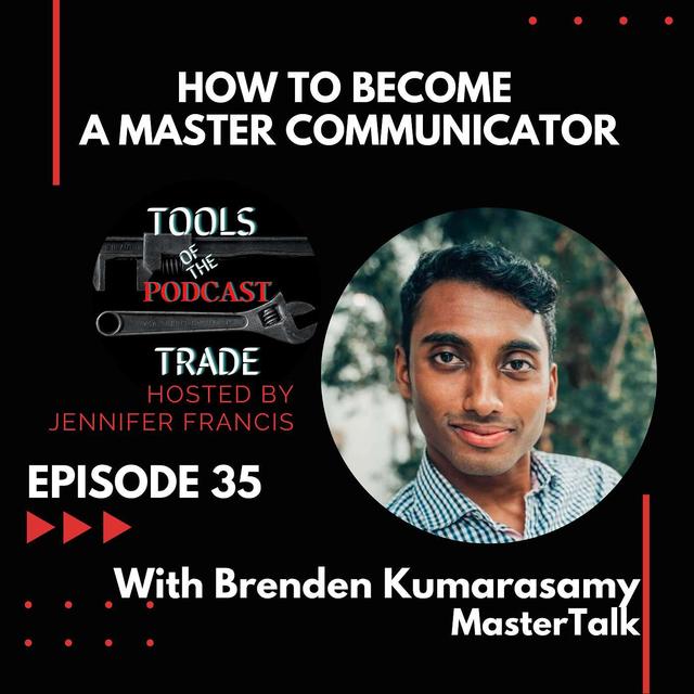 How To Become A Master Communicator w/Brenden Kumarasamy - podcast episode cover