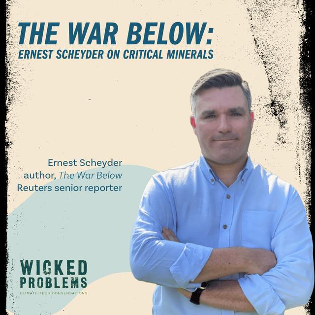 Ernest Scheyder: The War Below - podcast episode cover