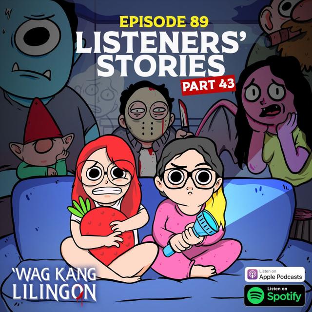 EPISODE 89: Listeners' Stories Part 43 - podcast episode cover