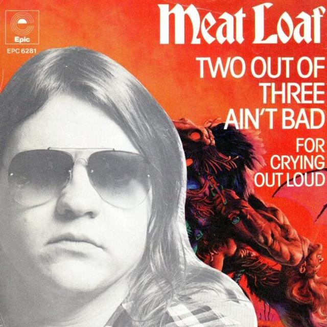 Meat Loaf-Two Out of Three Ain't Bad Song Review - podcast episode cover