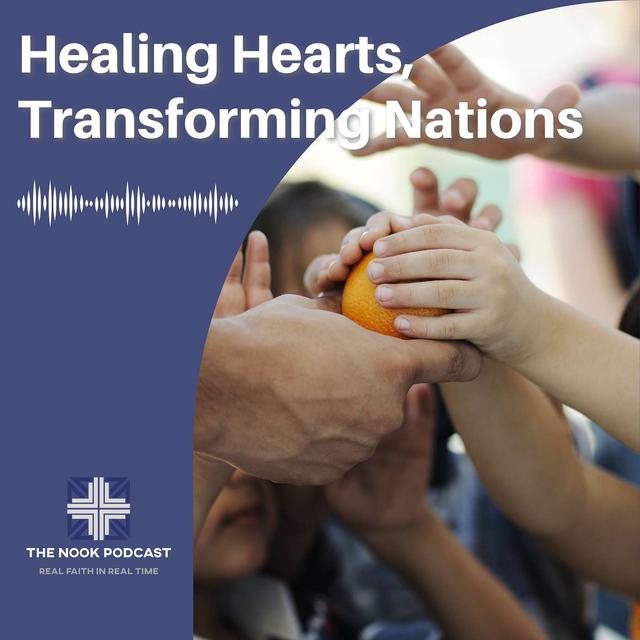 Healing Hearts, Transforming Nations: God's Work in Europe - A Nook Fieldtrip - podcast episode cover