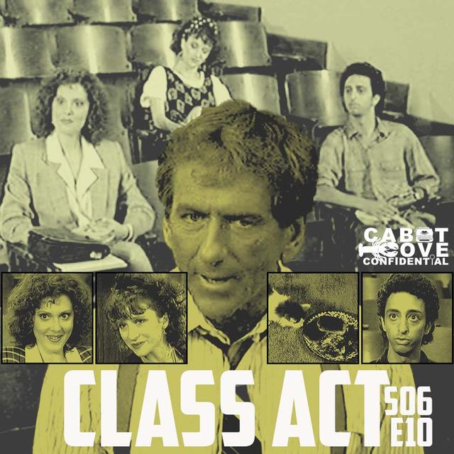 S06E10 - Class Act - podcast episode cover
