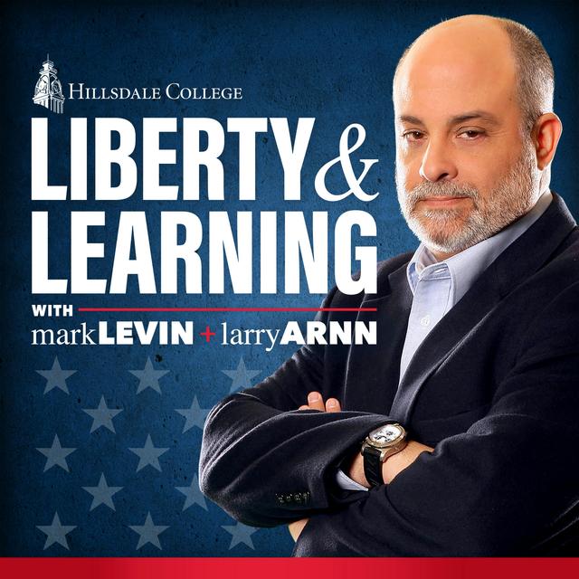 Liberty and Learning - Part Seven - podcast episode cover