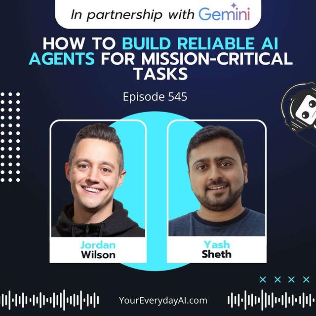 EP 545: How to build reliable AI agents for mission-critical tasks - podcast episode cover