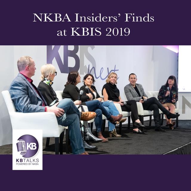 Ep. 6: #NKBAInsiders' Finds at KBIS 2019 - podcast episode cover