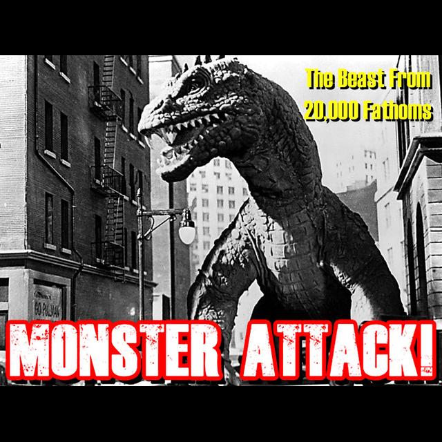 The Beast From 20,000 Fathoms | Monster Attack Ep. 139 - podcast episode cover