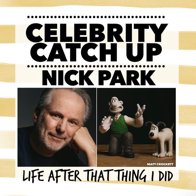 Nick Park - aka Wallace and Gromit genius creator - podcast episode cover