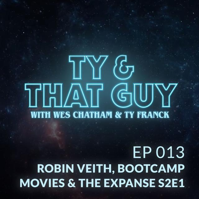Ep. 013 - Bootcamp & The Expanse S2E1 - podcast episode cover