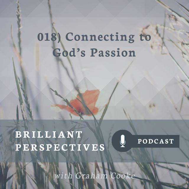Connecting to God's Passion - podcast episode cover