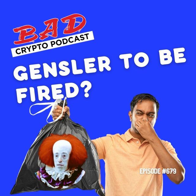 Gensler to Be Fired? - Bad News For April 19, 2023 - podcast episode cover