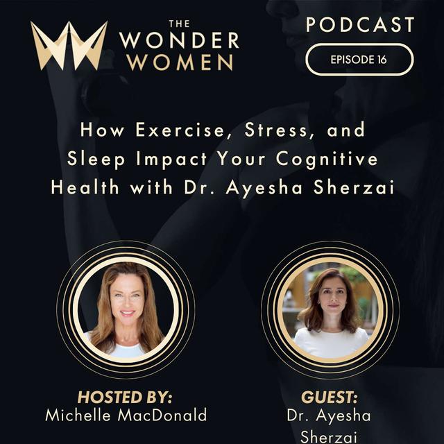 How Exercise, Stress, and Sleep Impact Your Cognitive Health | Dr. Ayesha Sherzai - podcast episode cover